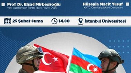 Türkiye-Azerbaycan Kardeşlik Konferansı toplanıyor